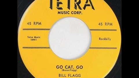 Bill Flagg - Go Cat Go