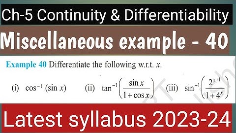 Miscellaneous example 40 || Ncert Class 12 Maths | Chapter -5 Continuity and differentiability|