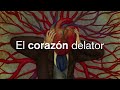 El Corazón Delator | Edgar Allan Poe