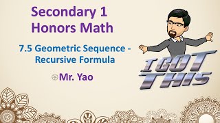 S1H-7.5 Geometric Sequence Recursive Formula