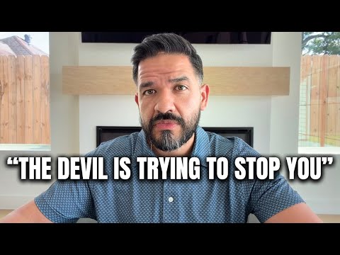 The Devil Is Trying Really Hard To Stop You!!