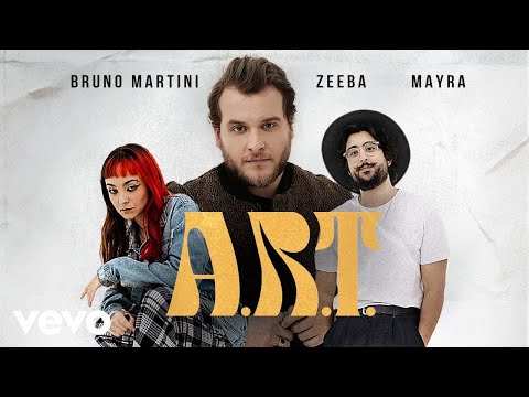 Bruno Martini, Zeeba, Mayra - A.R.T.