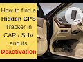 How to find a hidden GPS Tracker in Car Vehicle and deactivate it
