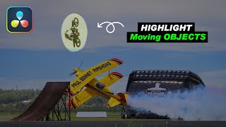 How To HIGHLIGHT Moving OBJECTS In Davinci Resolve