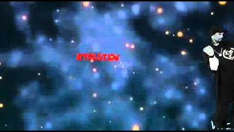 Intro para evolution by: xXR7swordXx