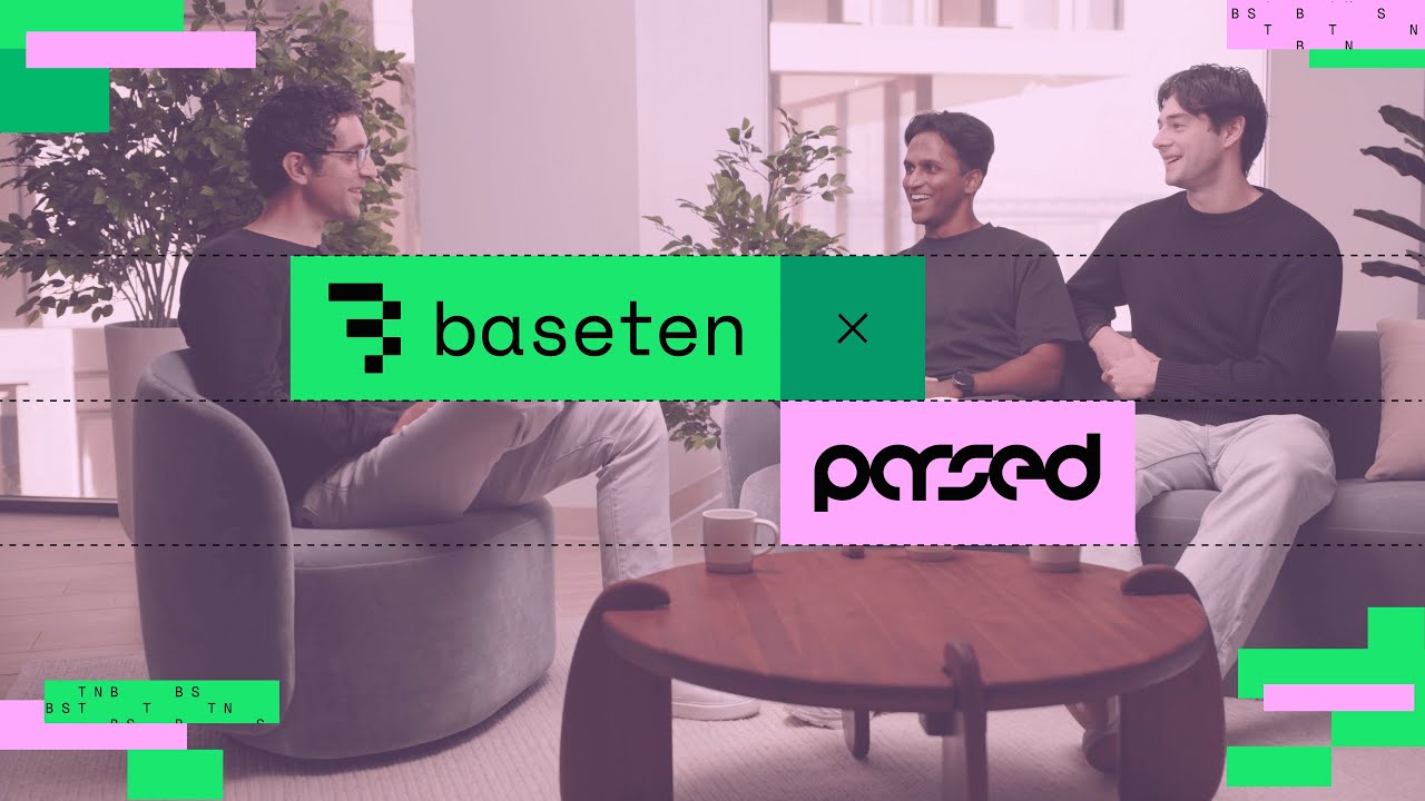 Baseten x Parsed Fireside Chat