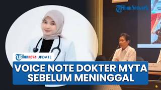 Kemenkes Putar VN dr Myta sebelum Meninggal, Minta Tolong Digantikan Jaga karena Sakit: Aku Gak Kuat