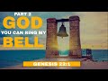Sunday Morning Worship Service | God, You Can Ring My Bell - Genesis 22:1