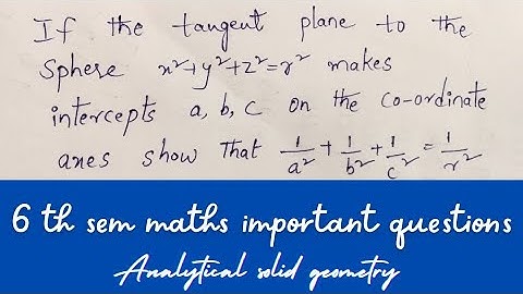 maths important question Analytical solid geometry 6 th sem