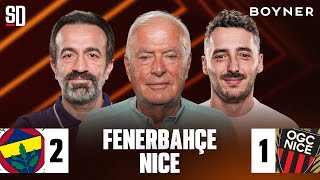 Cami̇a Adina Çok Kri̇ti̇k Gali̇bi̇yet Fenerbahçe 2-1 Nice, Kerem Aktürkoğlu, Tedesco, Sadettin Saran