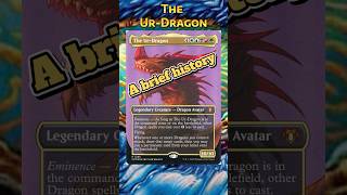 A BREIF HISTORY OF THE Ur-dragon-the dragons of magic #mtg#lore #history#dragon #cardgame