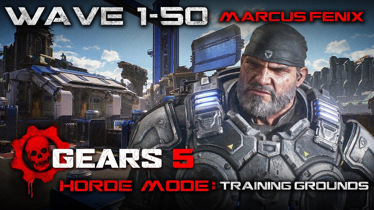 Gears 5: Horde Mode - Wave 1- 50 - Training Grounds - Marcus Fenix