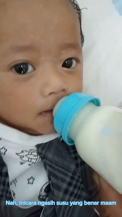 Cara Ngasih Dot Susu Bayi Yang Benar@St.Rahmah