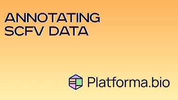 Antibody Discovery: Annotating scFv Data