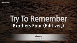 The Brothers Four-Try To Remember (Edit ver.) (Melody) [ZZang KARAOKE]