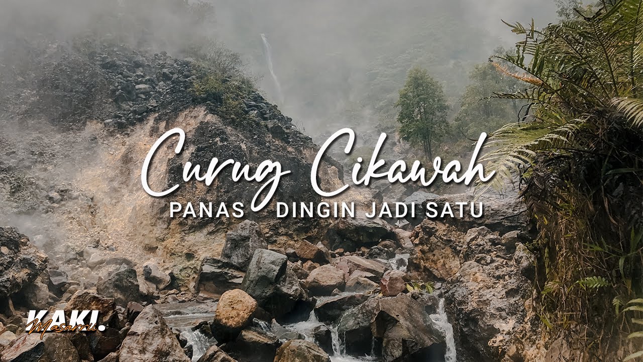 Curug Cikawah Pamijahan Bogor | Panas Dingin Jadi Satu | Tanah Surga
