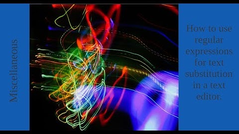 Using regular expressions in a text editor