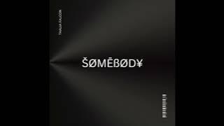 Somebody by Thalia Falcon