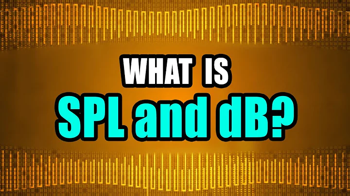 Sound Pressure Level (SPL) and the Decibel Scale (dB) 101