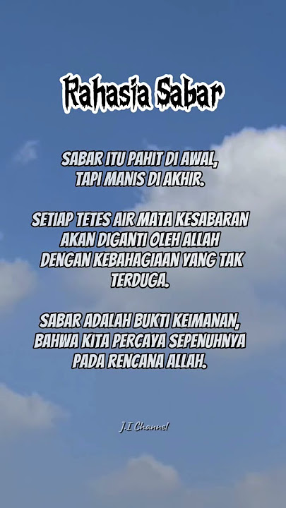 Rahasia Sabar. #katamotivasi #quotesislami