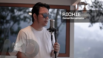 RICHIE - DAMAI BERSAMAMU (CHRISYE) [COVER]