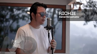 RICHIE - DAMAI BERSAMAMU (CHRISYE) [COVER]