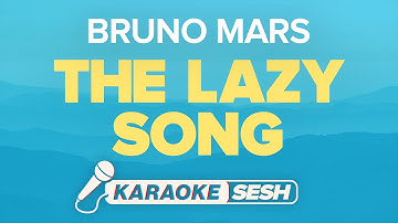 Bruno Mars - The Lazy Song (Karaoke)