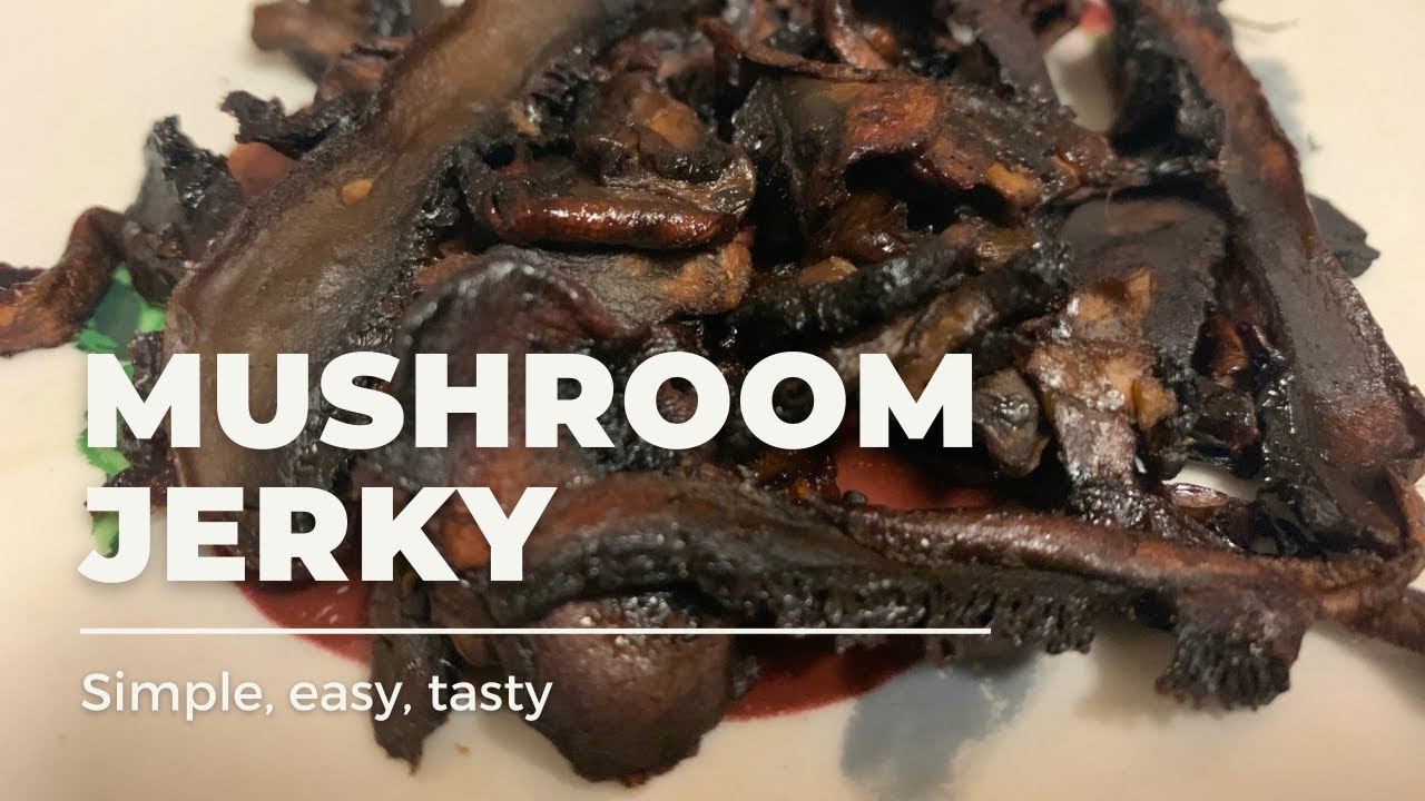 Homemade Mushroom Jerky (With a Dehydrator) (with a Dehydrator)