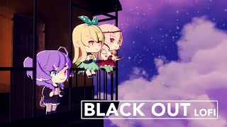 【MV】Black Out but Lofi (Chill Out) - Selen Tatsuki