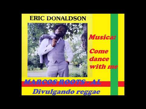 Eric Donaldson - Come dance with me / MARCOS ROOTS - AL
