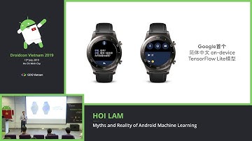 Myths and Reality of Android Machine Learning - Hoi Lam