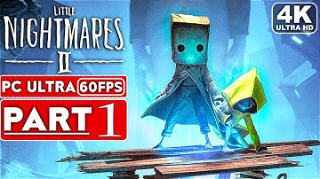 LITTLE NIGHTMARES 2 Gameplay Walkthrough Part 1 FULL GAME [4K 60FPS PC] - No Commentary
