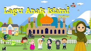 Lagu Anak Islami - 25 Nabi, Rukun Iman, Allahul Kaafi, Sholawat Badar, aku mau ke mekkah,Rukun Islam