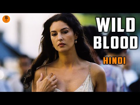 Wild Blood | Monica Bellucci Movie (Malena) | Italian Movie Explained in Hindi | 9D Production