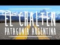 El Chalten - Patagonia Argentina