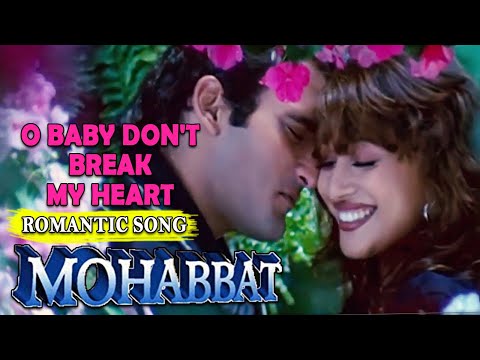 O Baby Don't Break My Heart | Mohabbat Romantic Song | Akshay Khanna, Sanjay Kapoor, Madhuri Dixit