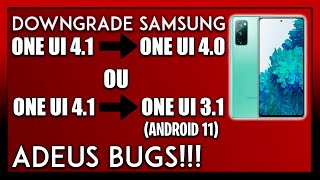 Como Voltar para a One Ui 4.0 ou One Ui 3.1 (Downgrade) Qualquer Samsung