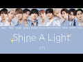 Shine A Light - JO1(ジェイオーワン) 【JPN/ENG/HAN/ROM】