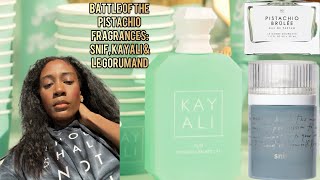 Battle Royale of the Pistachio Perfumes ft. Snif, Kayali & Le Gourmand