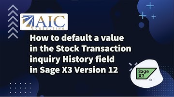 How to default a value in the Stock Transaction inquiry History field in Sage X3 Version 12