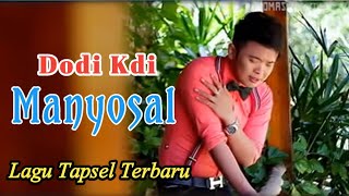 Manyosal. Lagu Tapsel Terbaru Dodi Kdi. Namiro Production