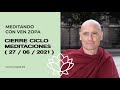 2021-06-06 Meditando con Zopa  &quot;Cierre ciclo meditaciones&quot;