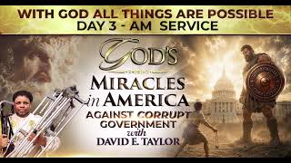 David vs. Goliath Miracle Crusade - David E. Taylor - Morning 3
