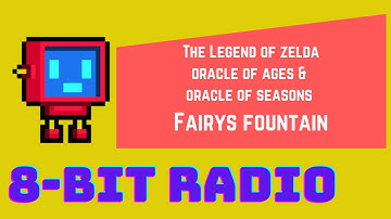 The Legend of Zelda - Oracle of Ages & Oracle of Seasons: Fairys Fountain Remix {8-Bit Robot Remix}