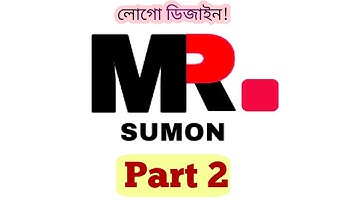 Make a Professional Logo | MR Sumon Logo Design Tutorial | Part 2