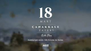 18 Mart Çanakkale Zaferi Kutlu Olsun