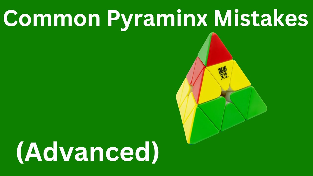 Common Pyraminx Mistakes - Part 3: Advanced - YouTube