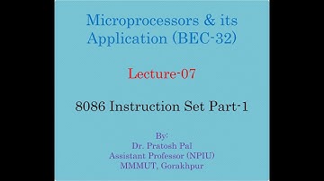 Microprocessors Lecture-07 : 8086 Microprocessor | Instruction Set Part-1