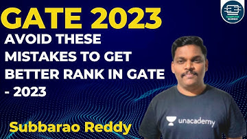 Avoid these mistakes to get better rank in Gate - 23 | Subbarao Reddy #computer_science #gate_2023