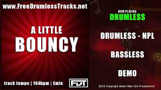 A Little Bouncy | DRUMLESS | www.FreeDrumlessTracks.net